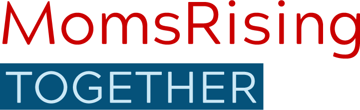 MomsRising Together